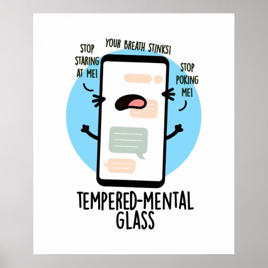 Temperierender Glass Funny Handy Pun Poster (Vorne)