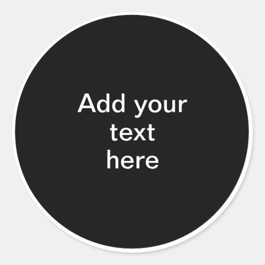 Template - Add Your Text Here to customize, Runder Aufkleber (Vorderseite)