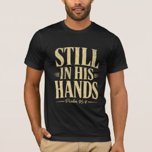 Template Cream Text T-Shirt Noch In Seinen Händen