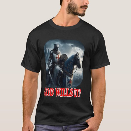 Templer-Ritter Gott Will Es auf Pferd Flachhelm C T-Shirt (Vorderseite)