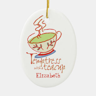 Temptress mit einer Teacup-Verzierung Keramik Ornament
