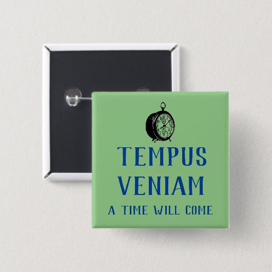 Tempus Veniam - eine Zeit wird kommen Button (Vorne & Hinten)