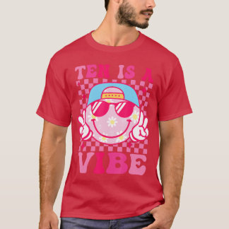 Ten ist ein Vibe Geburtstag 10 Jahre alte Mädchen  T-Shirt