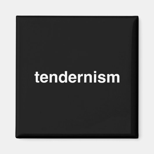 Tendernism Meme Tender Barbecue Bbq Novelty Big Te Magnet (Vorne)