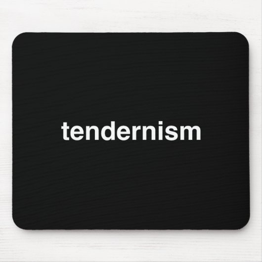 Tendernism Meme Tender Barbecue Bbq Novelty Big Te Mousepad (Vorne)