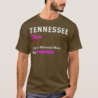 Tenessee Stärkere Mutter T-Shirt