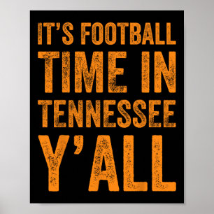 Tennessee Fußball Es ist Fußball in Tennessee Poster