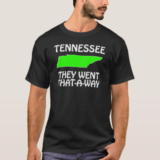 Tennessee - Sie gingen so durch T-Shirt