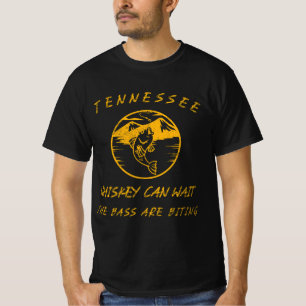 TENNESSEE WHISKEY KANN WARTEN DER SMALL MOUTH BARS T-Shirt