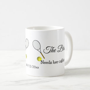 Tennis Bride braucht Koffeinkorrektur Kaffeetasse