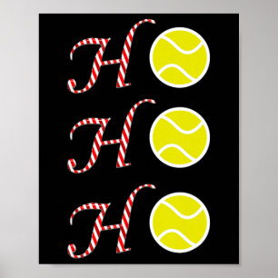 Tennis Christmas T Shirt - sport Ho Ho Ho Holiday Poster