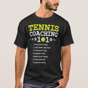 Tennis Coach 101 Best Tennis Coach Tipps 5 T-Shirt