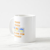 Tennis Coach ... Wird für Cupcakes arbeiten Kaffeetasse (Vorderseite Links)