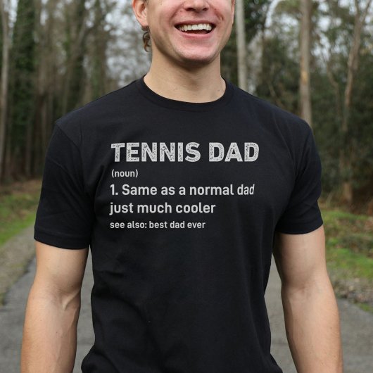 Tennis Dad Funny Definition T-Shirt