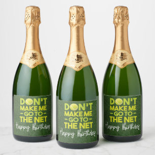 Tennis Don't; lass mich zum Geburtstag ins Netz ge Schaumweinetikett