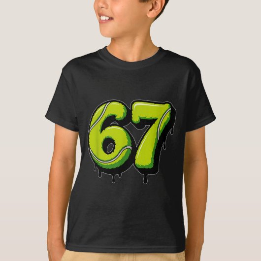 Tennis Drip Number 67 Or 67th Birthday Six Seven T-Shirt (Vorderseite)