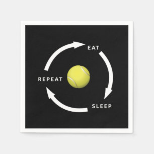 Tennis Eat Sleep Wiederholung Sportfan Sprichwort Serviette
