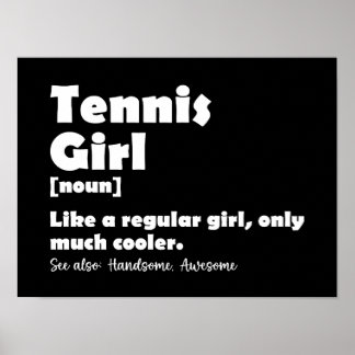 Tennis Girl Funny - Tennis Lover Poster