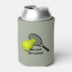 Tennis Got du gerade bedient Funny Can Cooler Dosenkühler
