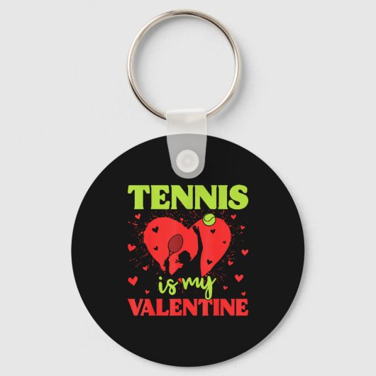 Tennis Is My Valentine Cool Srt Motivation Player  Schlüsselanhänger (Vorderseite)