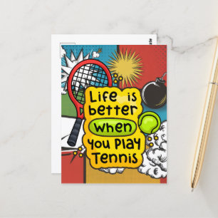 Tennis ist besser, wenn man Tennis spielt Postkarte