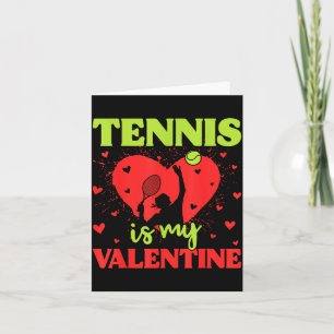 Tennis ist mein Valentinstag Cool Srt Motivation S Karte