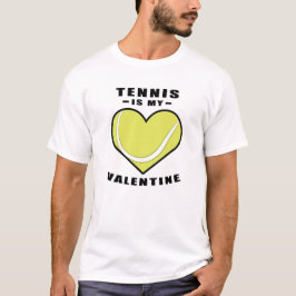 Tennis ist mein Valentinstag - Funny Zitat T-Shirt