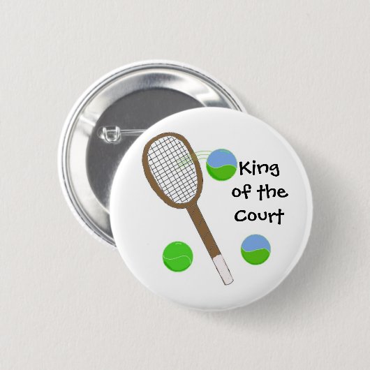 Tennis - König des Gerichtshofes Button (Vorne & Hinten)