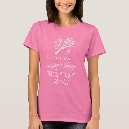 Tennis Last Swing Before The Ring Bachelorette T-Shirt (Vorderseite)