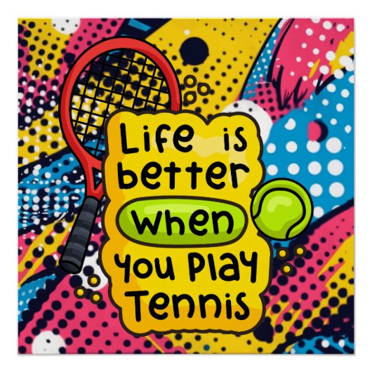 Tennis Life ist besser auf dem Platz abstrakt Poster (Vorderseite)