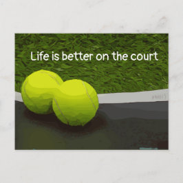 Tennis Life ist besser auf dem Platz Tennisball Postkarte