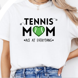 Tennis Mama: Ace at Everything - Heart Tennis Ball T-Shirt