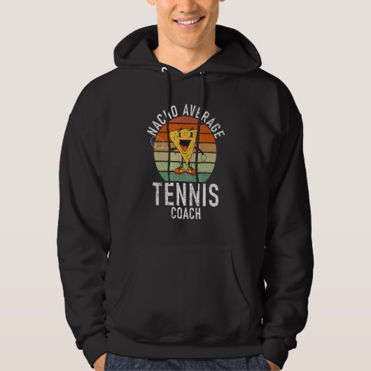 Tennis   Nacho average Tennis Coach Hoodie (Vorderseite)