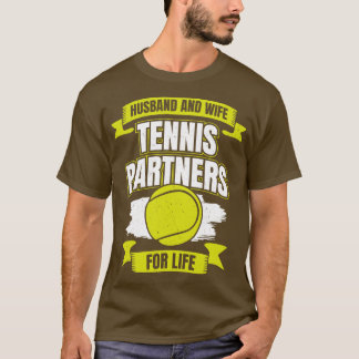Tennis-Partner für Ehefrau und Hus T-Shirt