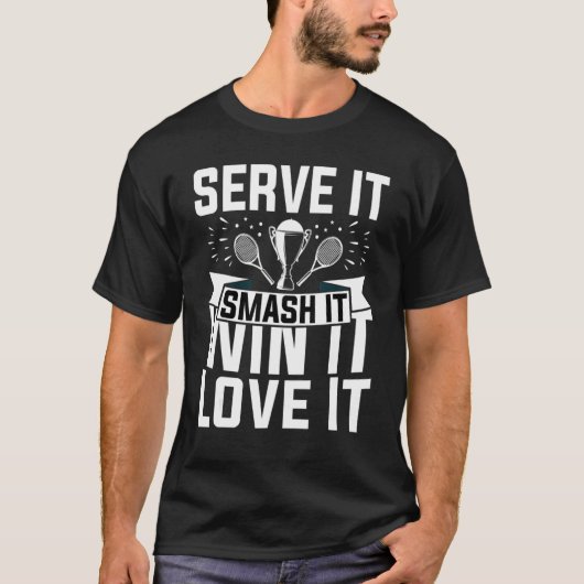 Tennis Player servieren es zerschlagen it Win IT L T-Shirt (Vorderseite)