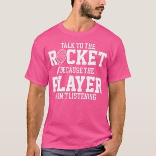 Tennis Playing Tennis Spielplatz Racket B T-Shirt