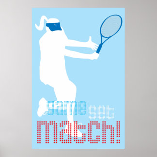 Tennis Poster - Spiel Set Match!