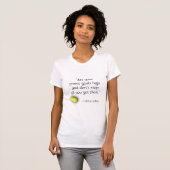 Tennis Quote Goals T Shirt (Vorne ganz)