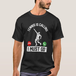 Tennis ruft mich an, ich muss den lustigen Trainer T-Shirt