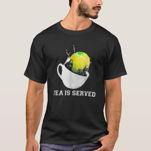 Tennis Tea wird serviert T-Shirt (Vorderseite)