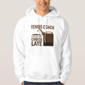 Tennis-Trainer-(lustiges) Geschenk Hoodie (Vorderseite)