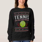 Tennis Ugly Christmas Sweater Sweatshirt (Vorderseite)