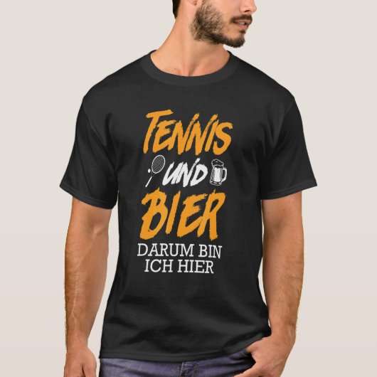 Tennis und Bier deshalb bin ich hier Tennis Männer T-Shirt (Vorderseite)