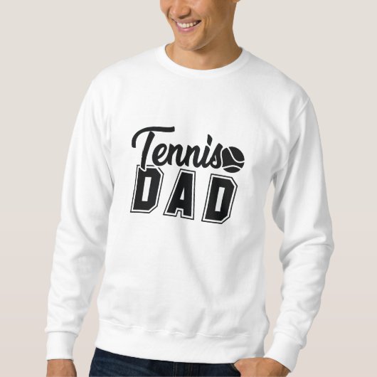 Tennis Vater Sweatshirt (Vorderseite)