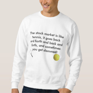 Tennisball, Tennisschläger, die Börse ist… Sweatshirt