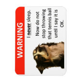 Tennisball-Warnung (Border Collie) Magnet (Vertikal)