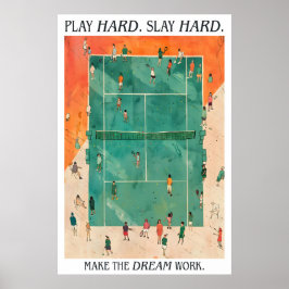Tennisplatz-Kunstprint Spiel hart, siege hart Poster
