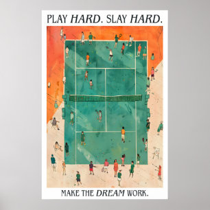 Tennisplatz-Kunstprint Spiel hart, siege hart Poster