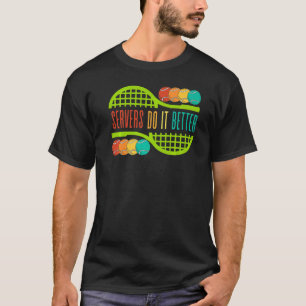 Tennisserver machen es besser Sport zu spielen Män T-Shirt