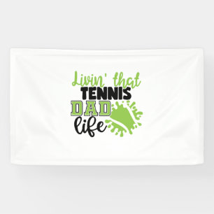 Tennisspieler Leben in diesem Tennis-Vater Banner